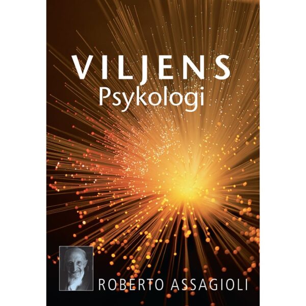 Roberto Assagioli: Viljens Psykologi (bog)
