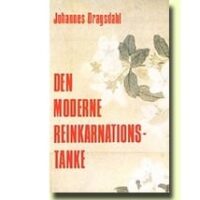 Johannes Dragsdahl: Den moderne reinkanationstanke (bog)