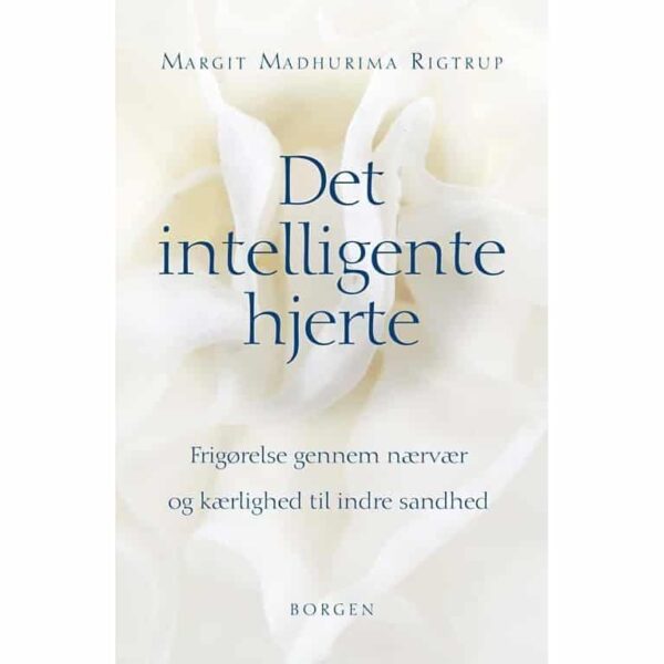 Margit Madhurima Rigtrup: Det intelligente hjerte (bog)